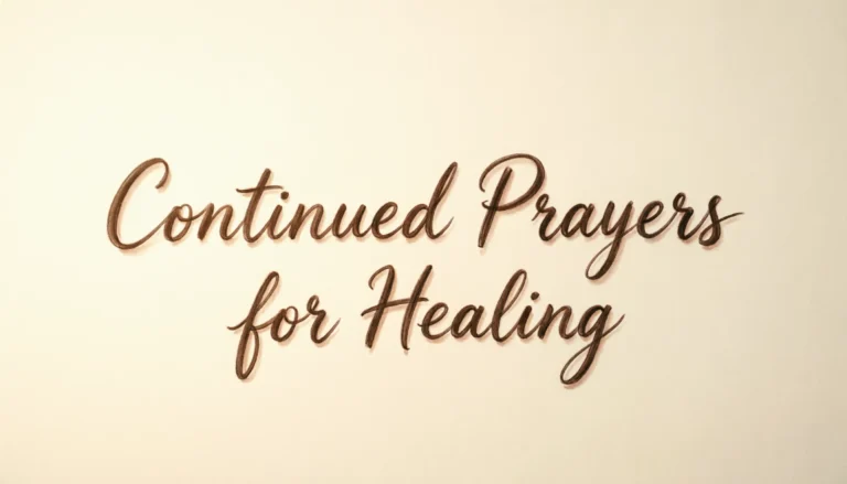 continued prayers for healing