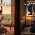 Morning Prayers / Night Prayers